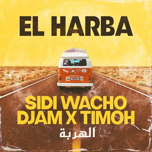 El Harba (feat. Djam & TiMoh)