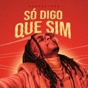Só Digo Que Sim