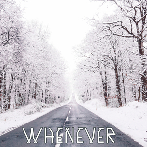 Whenever