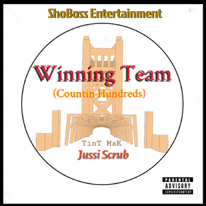 Winning Team (Counting Hundreds) [feat. Jussi Scrub]