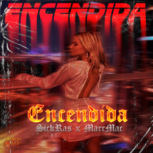 ENCENDIDA (SickRas)