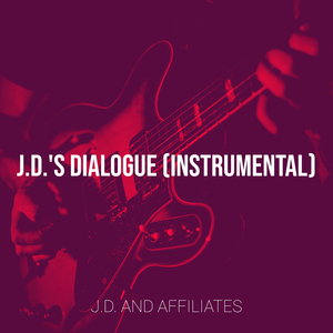 J.D.'s Dialogue (Instrumental)