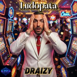 Ludopata (feat. Draizy)