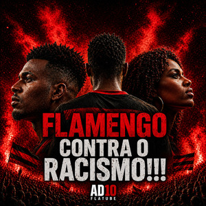 FLAMENGO CONTRA O RACISMO