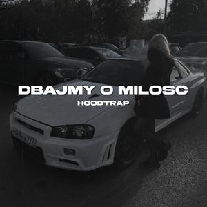 DBAJMY O MILOSC HoodTrap (roaxxxx & iskraa Remix)