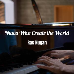 Nuwa Who Create the World