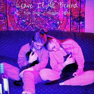 Leave It All Behind (feat. Madeline Gabka)