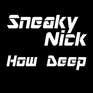 How Deep (Original Mix)