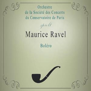 Orchestre de la Société des Concerts du Conservatoire de Paris spielt: Maurice Ravel: Boléro