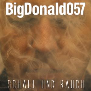 Schall und Rauch