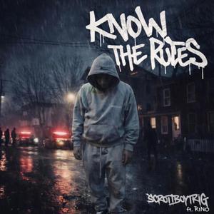 KnowTheRules (feat. RiNO)