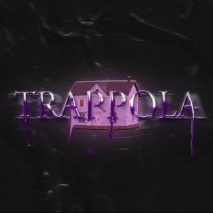 TRAPPOLA (feat. Letal, El Piurri, Shmigo & Sosinho)