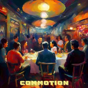 Commotion