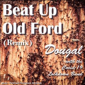 Beat Up Old Ford (Remix)