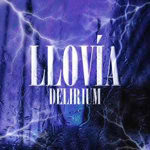 LLOVÍA