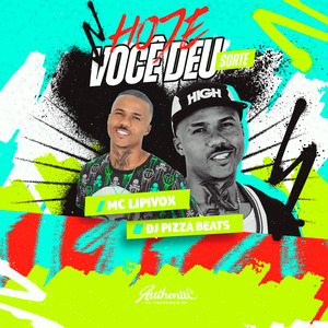 Hoje Você Deu Sorte