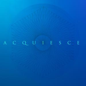 Acquiesce