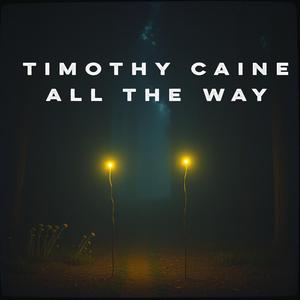 All The Way (11:11)