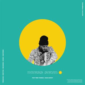 Press Send (feat. Tree Thomas & Sean Quincy)