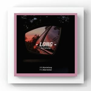 LONG(prod by Red killer)