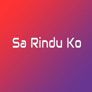 Sa Rindu Ko