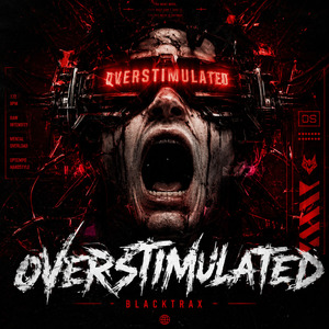 OVERSTIMULATED