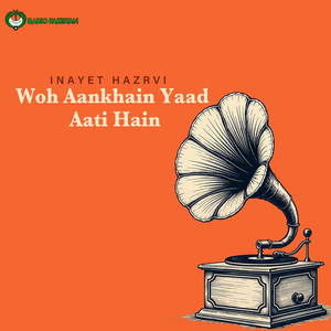 Woh Aankhain Yaad Aati Hain