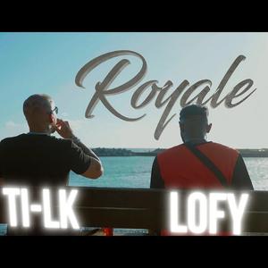 Royal (feat. LOFY)