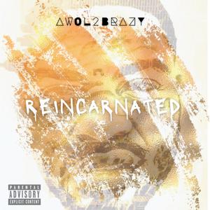 Reincarnated