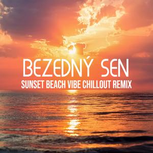Bezedný sen (feat. Ventylero) (Summer Remix)