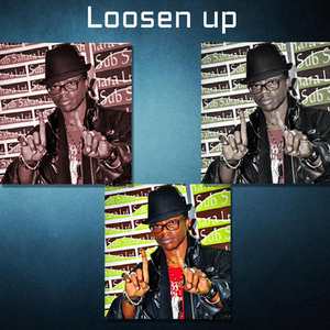 Loosen up