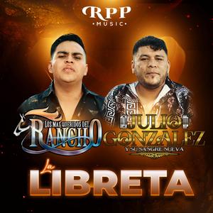 La Libreta (feat. Los Mas Queridos Del Rancho)