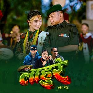 Lahure - Kaura Song