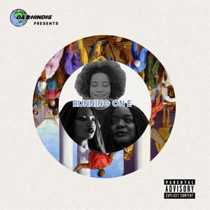 Running on E (feat. Theprblm, Asabi Hawah & Motso)