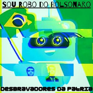 Sou Robô do Bolsonaro