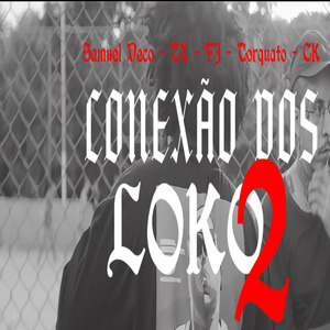 Conexão dos loko 2 (Remastered 2025)