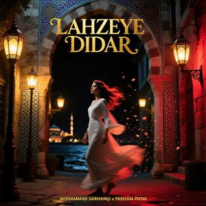 Lahzeye Didar (feat. Parham Potki)