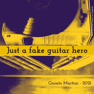 Just a Fake Guitar Hero (feat. Leonardo Baldassarri)