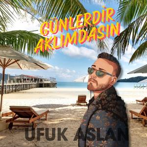 Günlerdir Aklımdasın