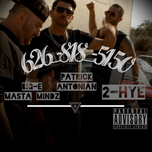 626-818-5150 (feat. Big-E & Patrick Antonian)