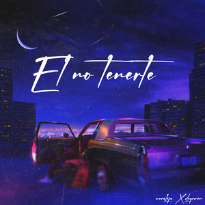 El No Tenerte