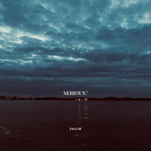 SERIOUS? (feat. Iridann)