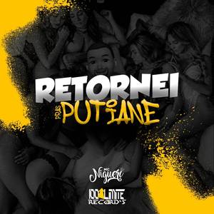 Retornei Pras Putiane