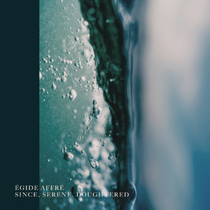 Since, Serene, Doughtered