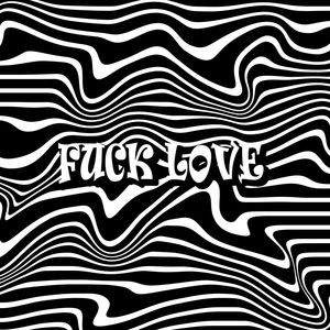 F**k LOVE