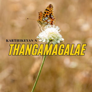 Thangamagalae