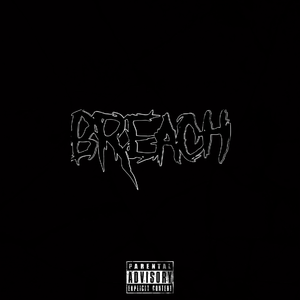 Breach（Prod.Young Godzilla）