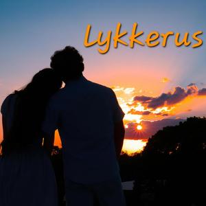 Lykkerus (feat. Britt Brusethaug)
