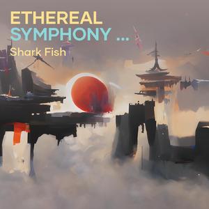 Ethereal Symphony Awakening