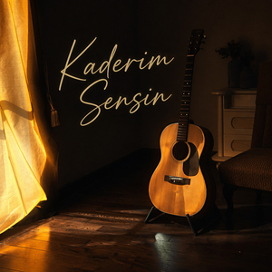 Kaderim Sensin